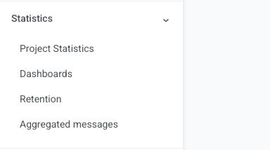 Statistics section in sidebar: menu with Project statistics, Dashboards, Retention, and Aggregated messages