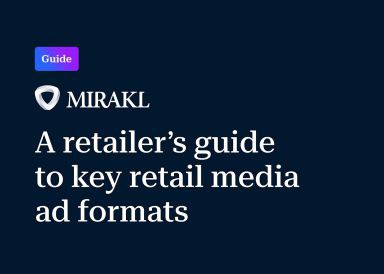 A retailer's guide to key retail media ad formats